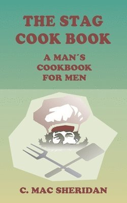 bokomslag The Stag Cook Book