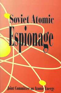 bokomslag Soviet Atomic Espionage