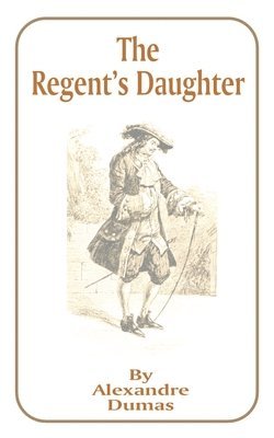 The Regent's Daughter 1