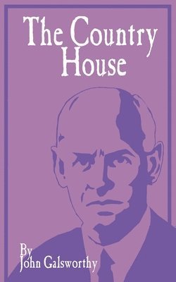 John Galsworthy, Sir Galsworthy, John - Country House, Häftad