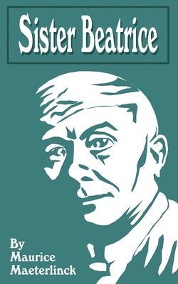 Bernard Miall - Sister Beatrice, Häftad