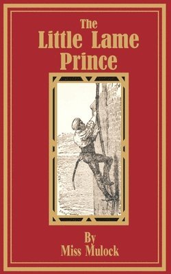 Miss Mulock - Little Lame Prince, Häftad
