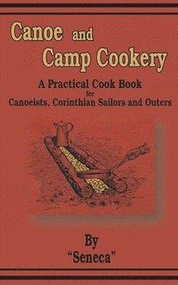 bokomslag Canoe and Camp Cookery