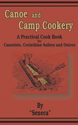 bokomslag Canoe and Camp Cookery