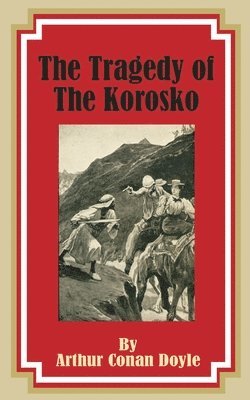 The Tragedy of the Korosko 1