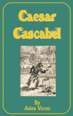 Jules Verne - Caesar Cascabel, Häftad