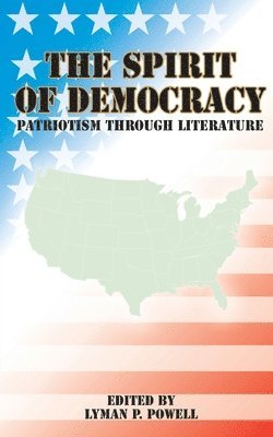 Lyman P Powell - Spirit of Democracy, Häftad