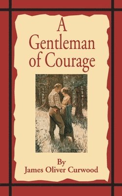 A Gentleman of Courage 1