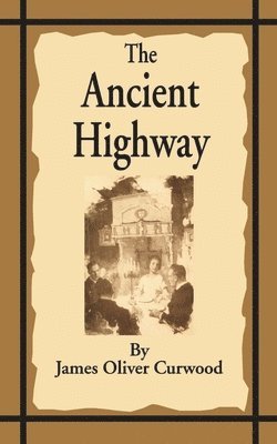 The Ancient Highway 1