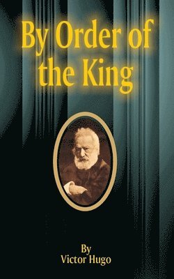 By Order of the King