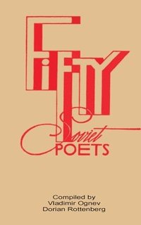 bokomslag Fifty Soviet Poets
