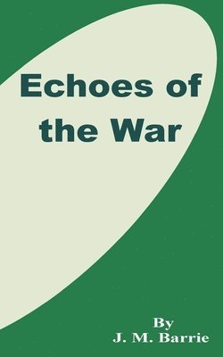 Echoes of the War 1