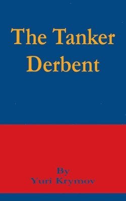 The Tanker Derbent 1