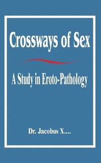 bokomslag Crossways of Sex