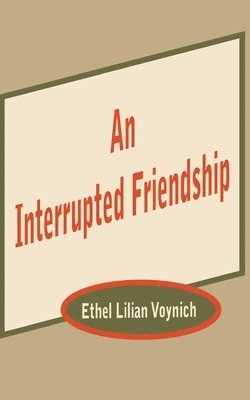 An Interrupted Friendship 1