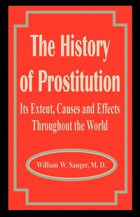 bokomslag The History of Prostitution