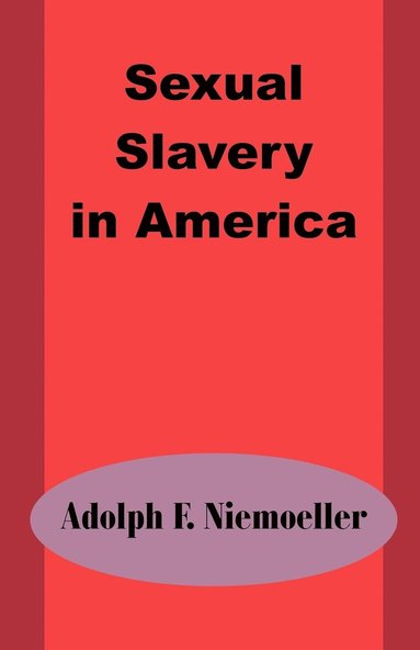 bokomslag Sexual Slavery in America