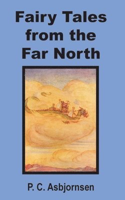 bokomslag Fairy Tales from the Far North