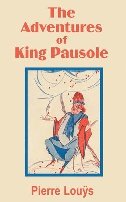 bokomslag Adventures of King Pausole