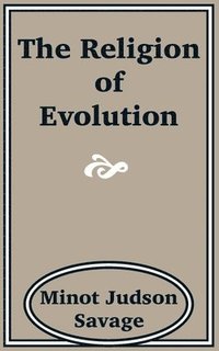 bokomslag The Religion of Evolution