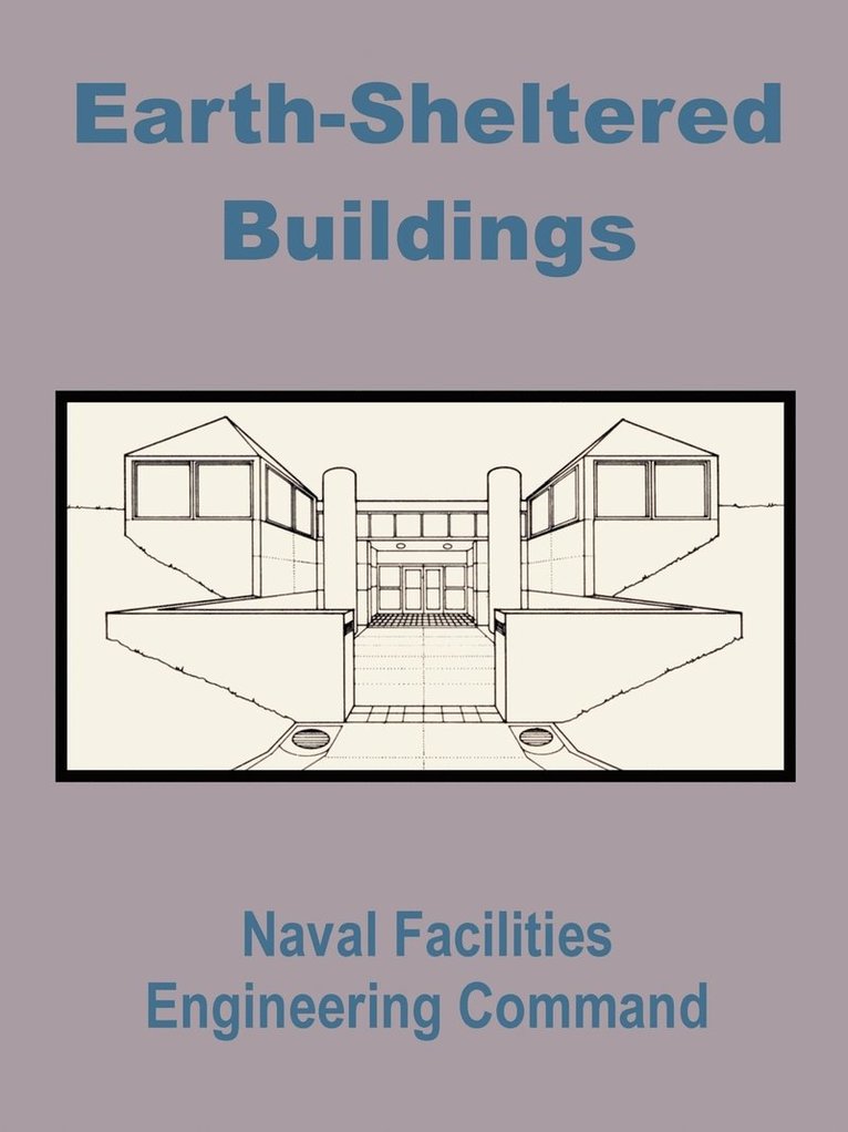 Earth-Sheltered Buildings