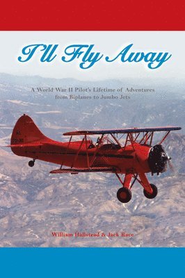 William Hallstead, Jack Race - I'll Fly Away, Häftad