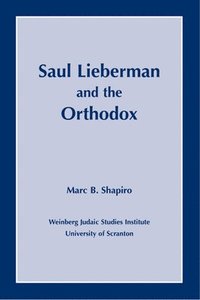 bokomslag Saul Lieberman and the Orthodox