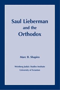 bokomslag Saul Lieberman and the Orthodox