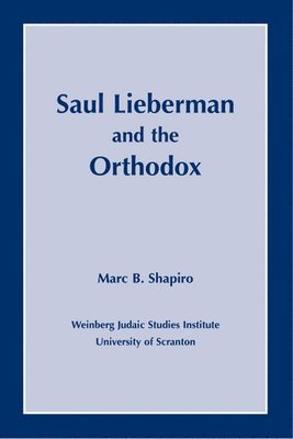 bokomslag Saul Lieberman and the Orthodox
