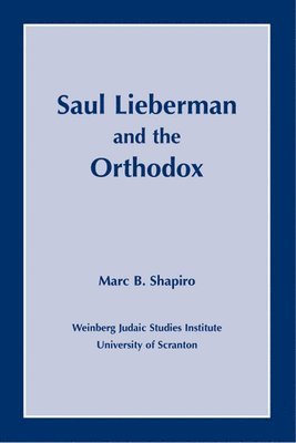 bokomslag Saul Lieberman and the Orthodox