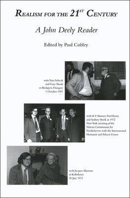 John Deely, Paul Cobley - Realism for the 21st Century, Häftad