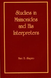 bokomslag Studies in Maimonides and His Interpreters