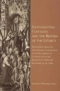 bokomslag Sacrosanctum Concilium and the Reform of the Liturgy