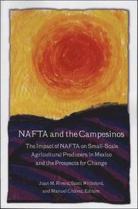bokomslag NAFTA and the Campesinos