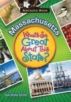 Kate Boehm Jerome - Massachusetts: What's So Great about This State?, Häftad