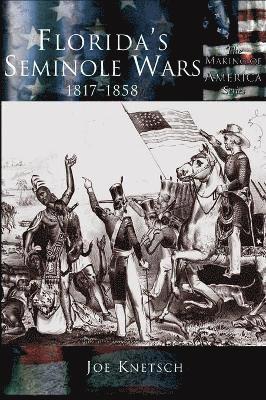 Florida's Seminole Wars 1