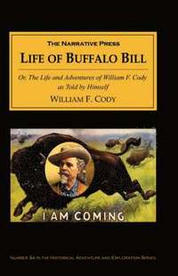 bokomslag The Life of Buffalo Bill