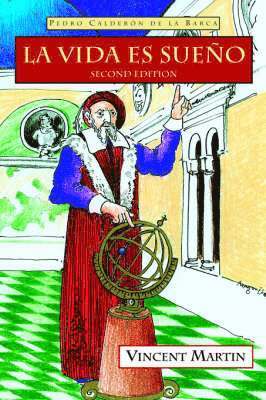Vida Es Sueno, 2nd Ed.