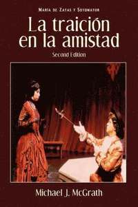 bokomslag La Traicion En La Amistad, 2nd Edition