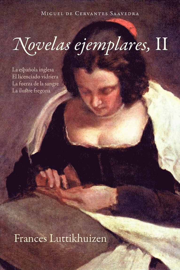 Novelas Ejemplares, II 1