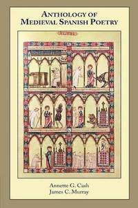 bokomslag Anthology of Medieval Spanish Poetry