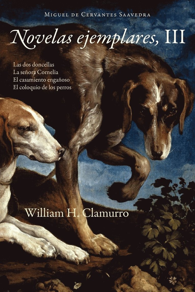 Novelas Ejemplares, III
