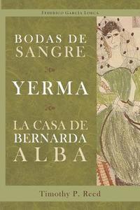 bokomslag Bodas de sangre, Yerma, La casa de Bernarda Alba