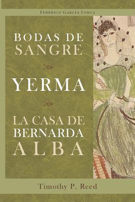 Bodas de sangre, Yerma, La casa de Bernarda Alba 1