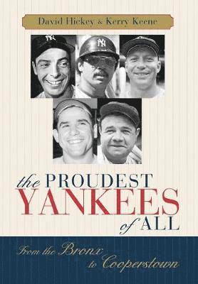 The Proudest Yankees of All 1