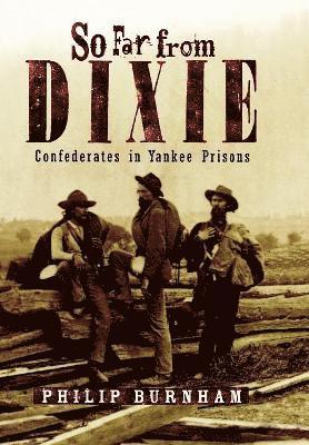 bokomslag So Far from Dixie