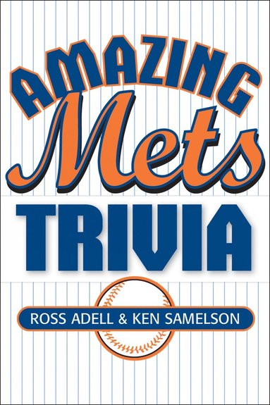 bokomslag Amazing Mets Trivia