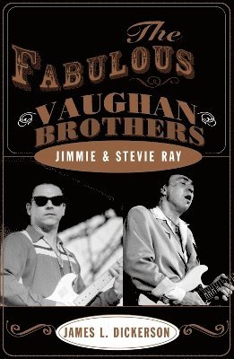 bokomslag The Fabulous Vaughan Brothers