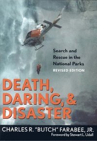 bokomslag Death, Daring, and Disaster
