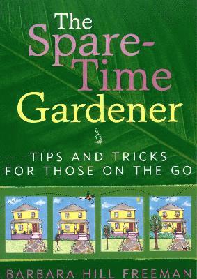 The Spare-Time Gardener 1